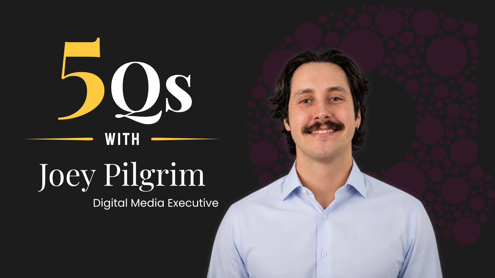 Protected: Joey Pilgrim on the Human Element of Advertising